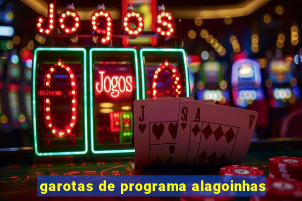 garotas de programa alagoinhas